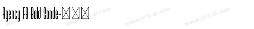Agency FB Bold Conde字体转换